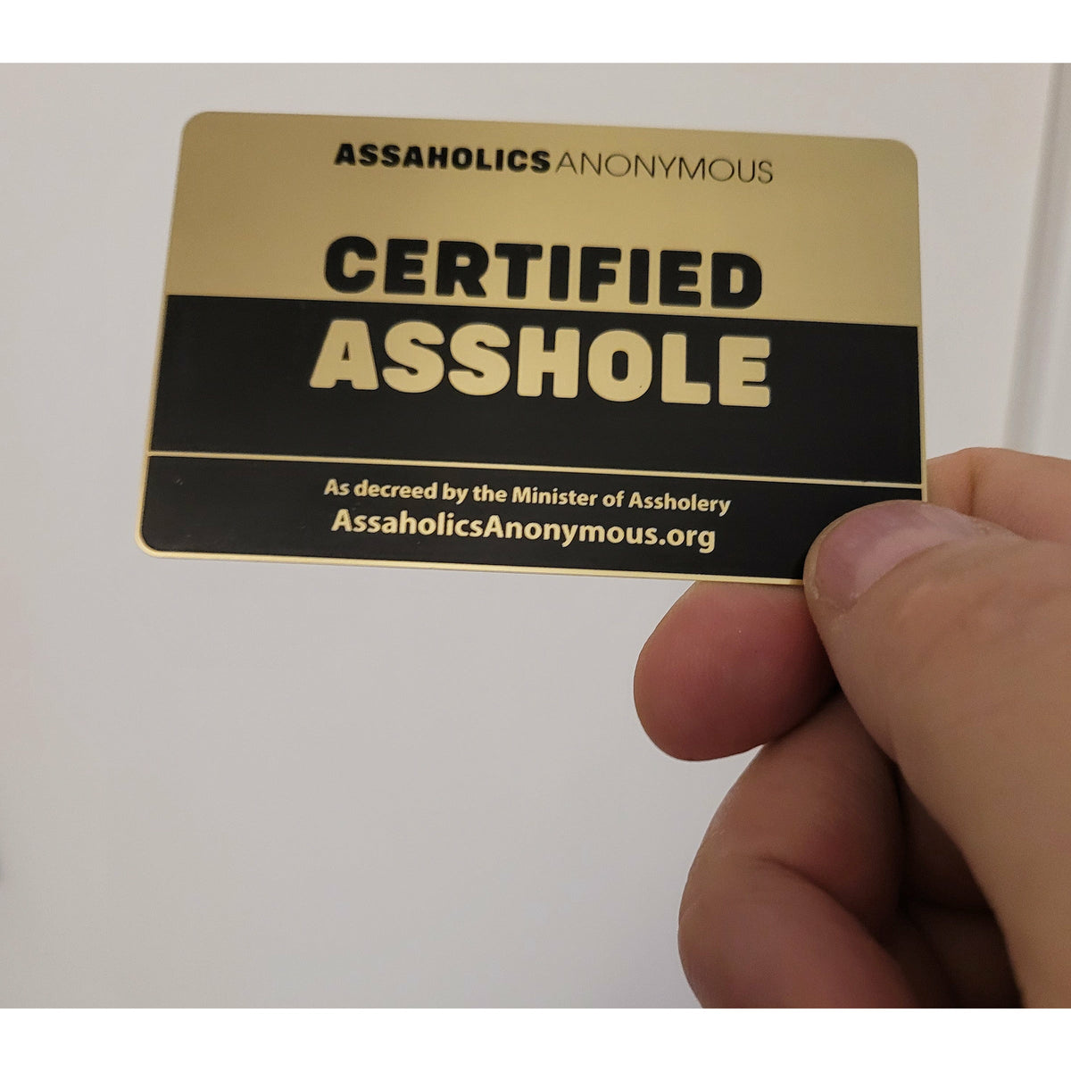 The VIP Certified Asshole Gold Card
