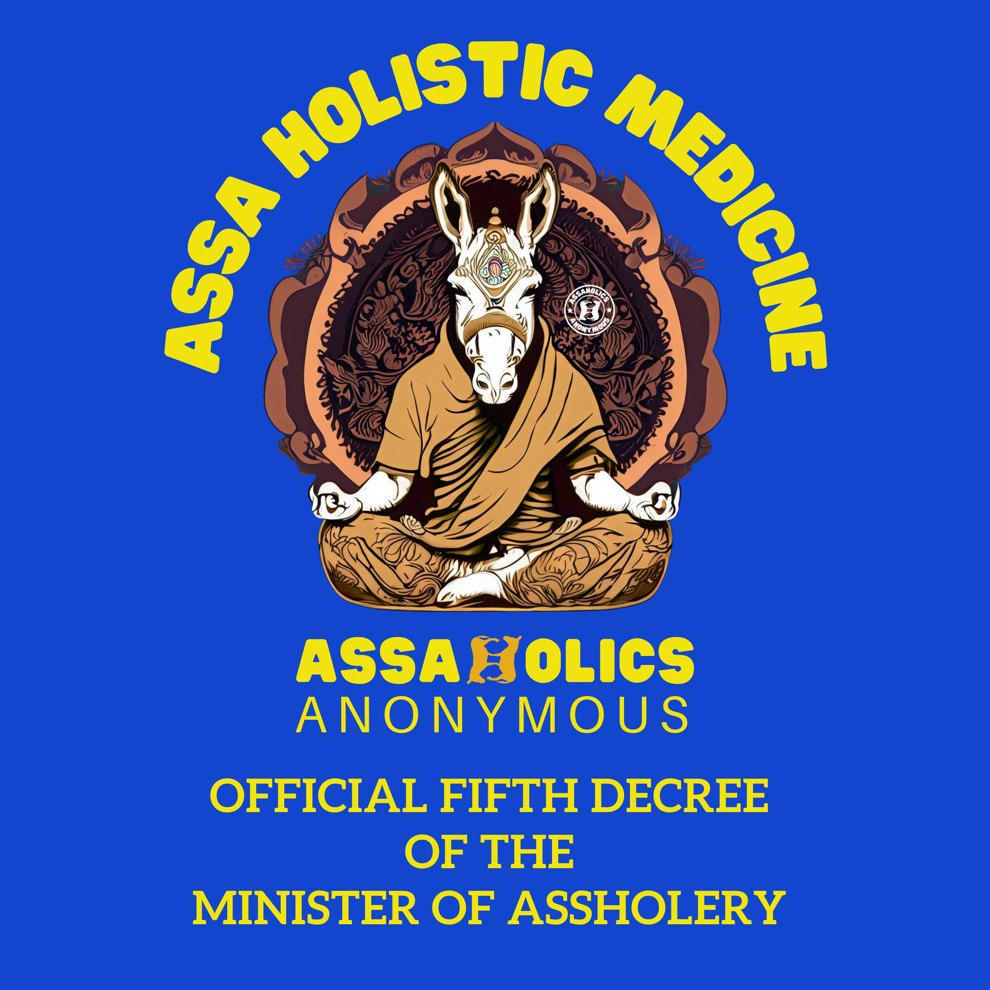 The 5th Decree of the Minister of Assholery