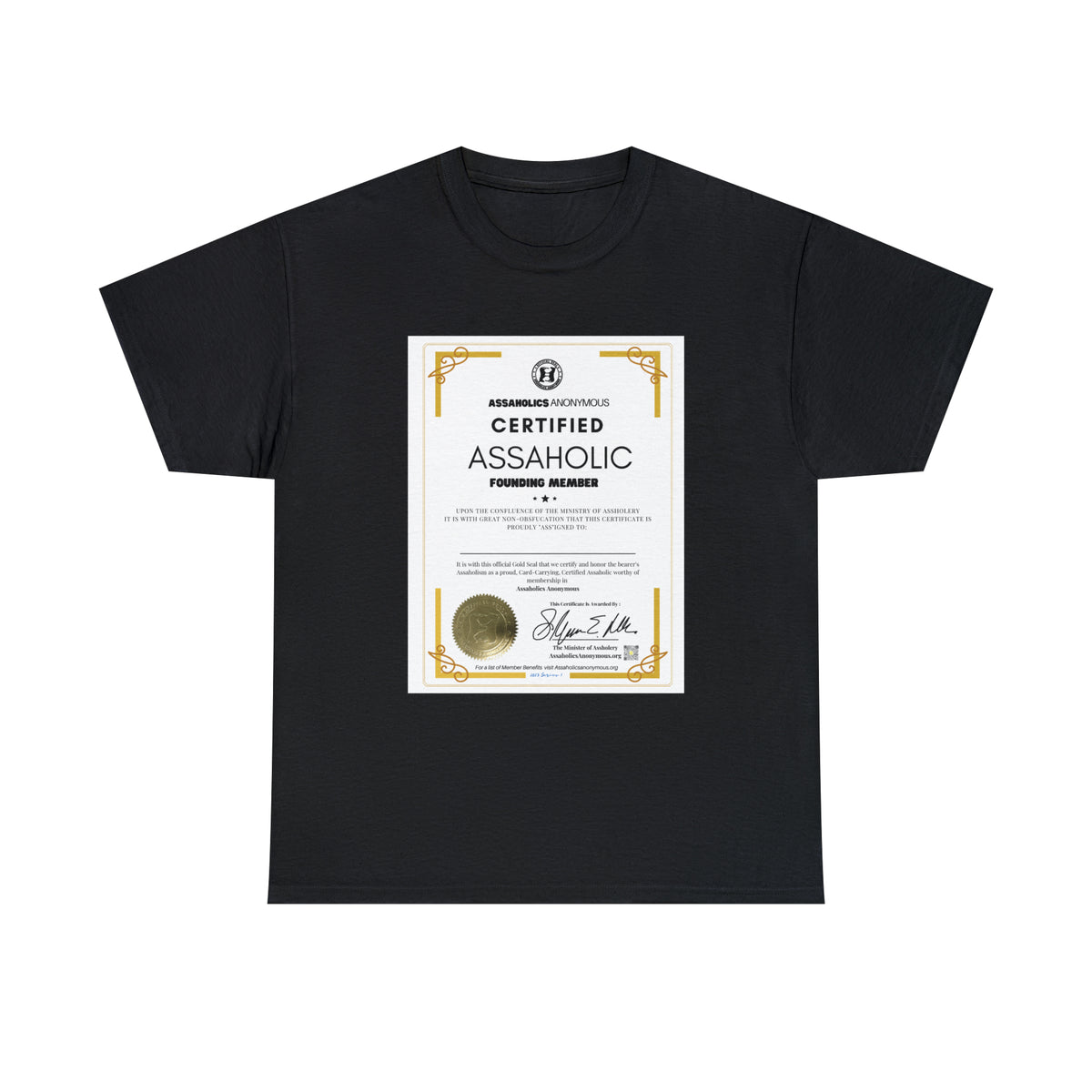 Certified Assaholic Shirt - You Print the Name On It.
