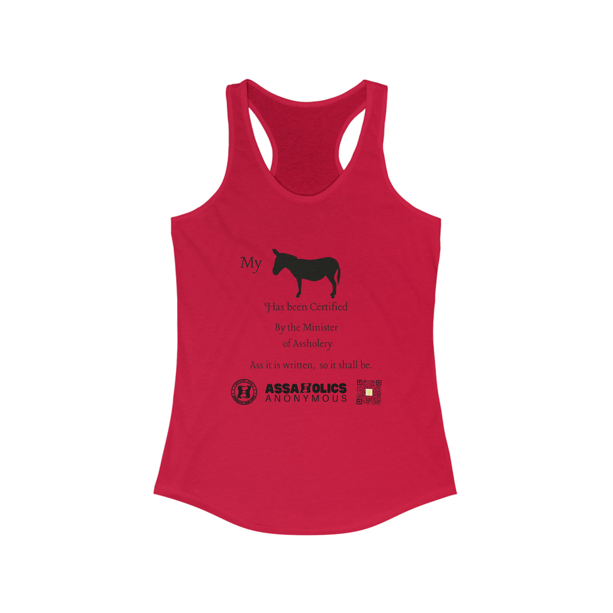 My Ass Is Certified Racerback Tank