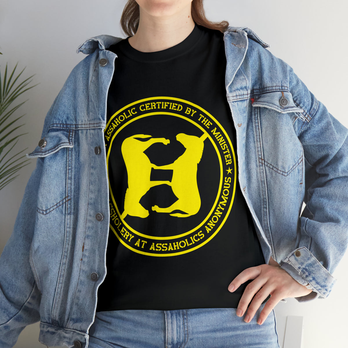 I'm an Assaholic Certified By the Minister of Assholery  Tee