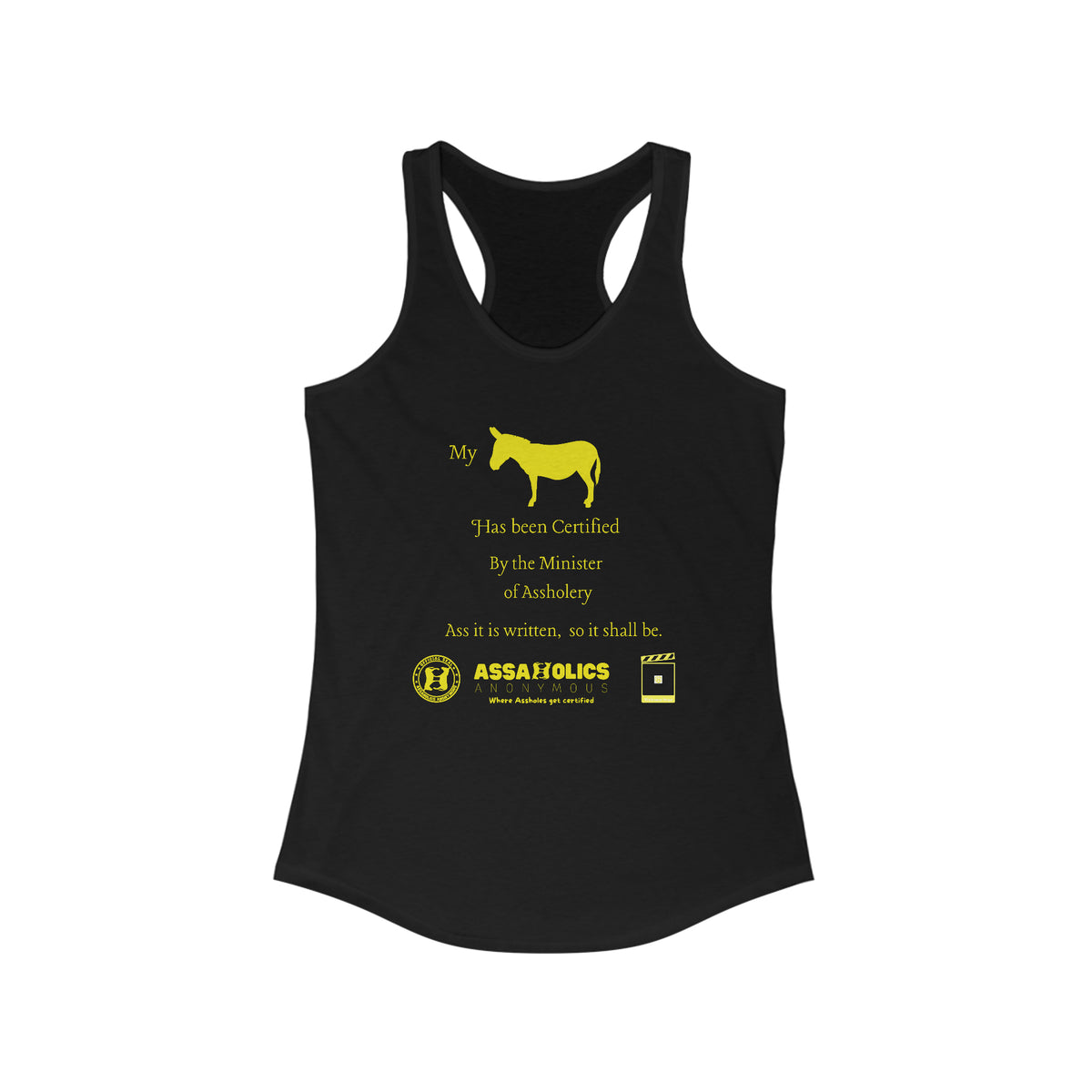 My Ass Is Certified Racerback Tank