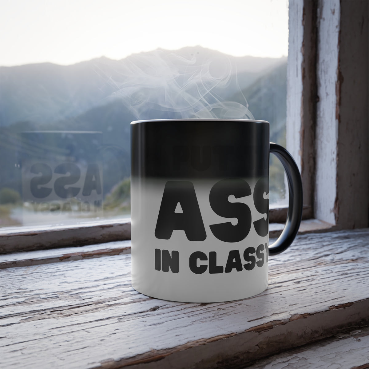 I Put the Ass in Classy - Magic Reveal Mug