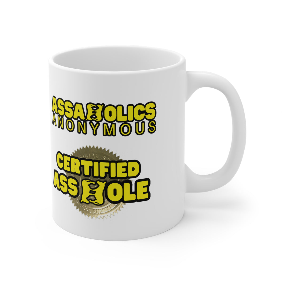 Assaholics Anonymous Certified Asshole Stamp Mug