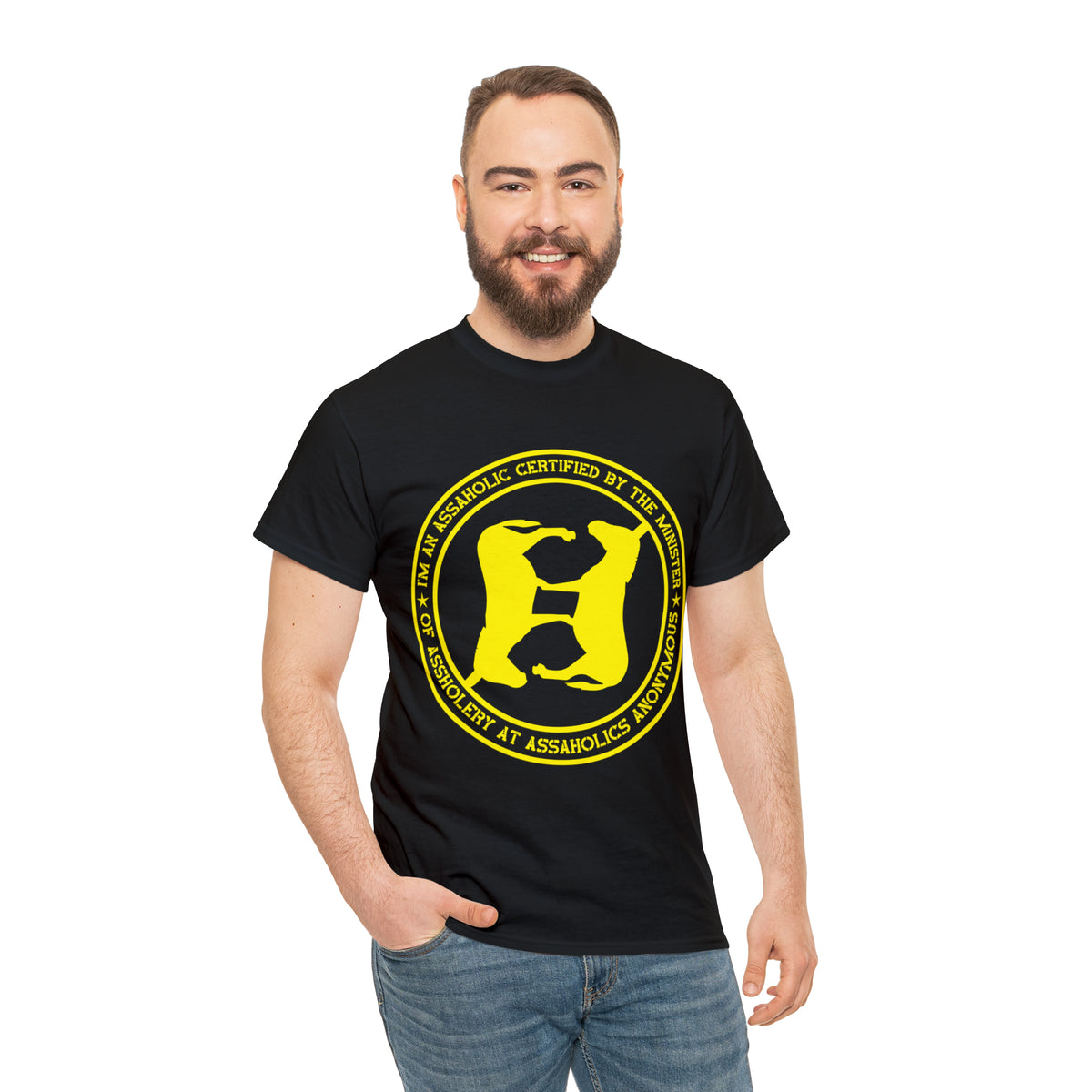 I'm an Assaholic Certified By the Minister of Assholery  Tee