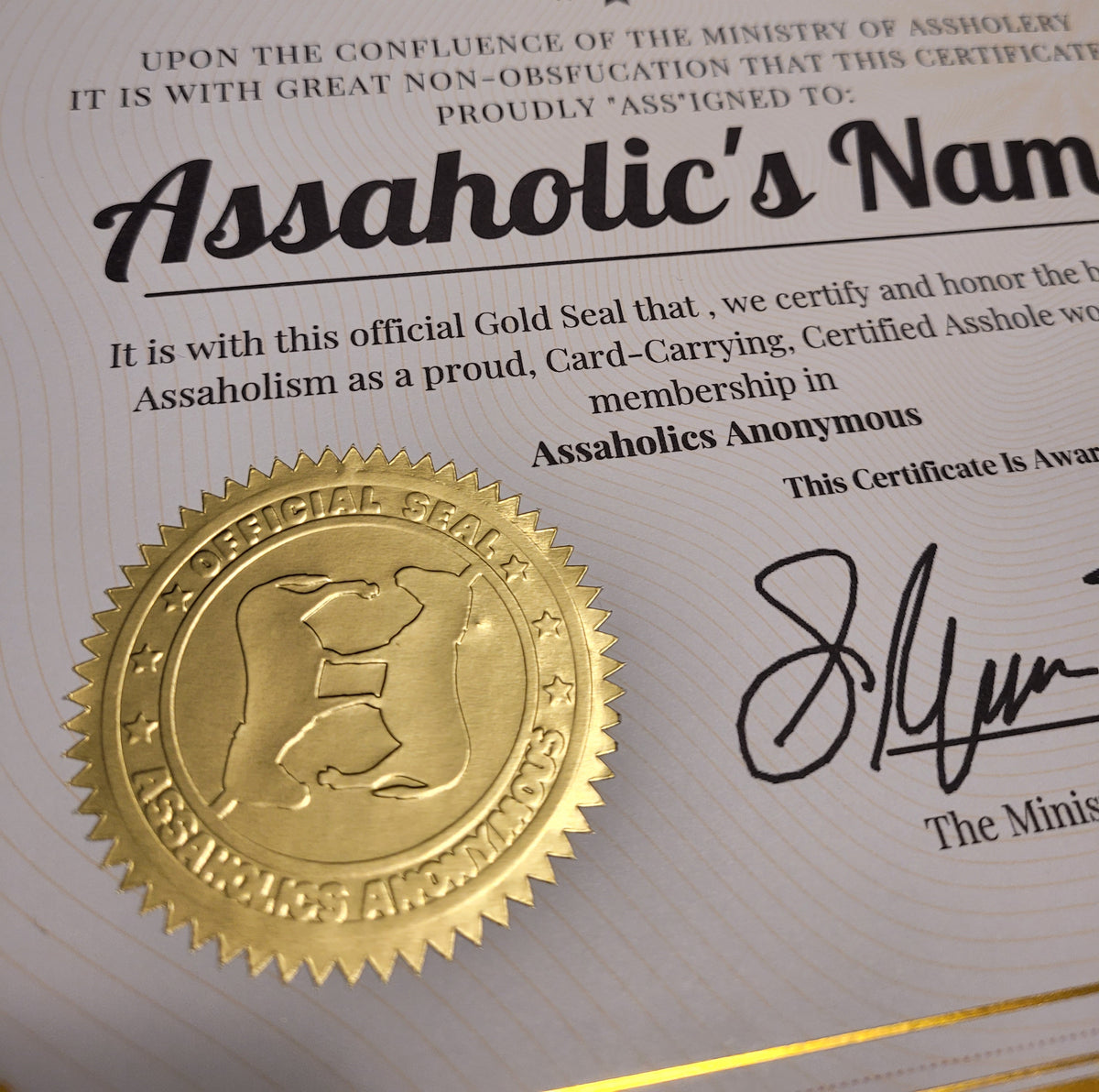 Certified Asshole Limited Edition Gold Seal Founders Certificate