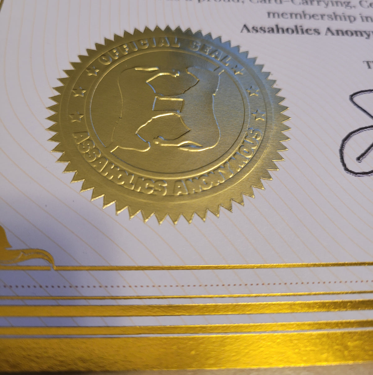 Certified Asshole Limited Edition Gold Seal Founders Certificate