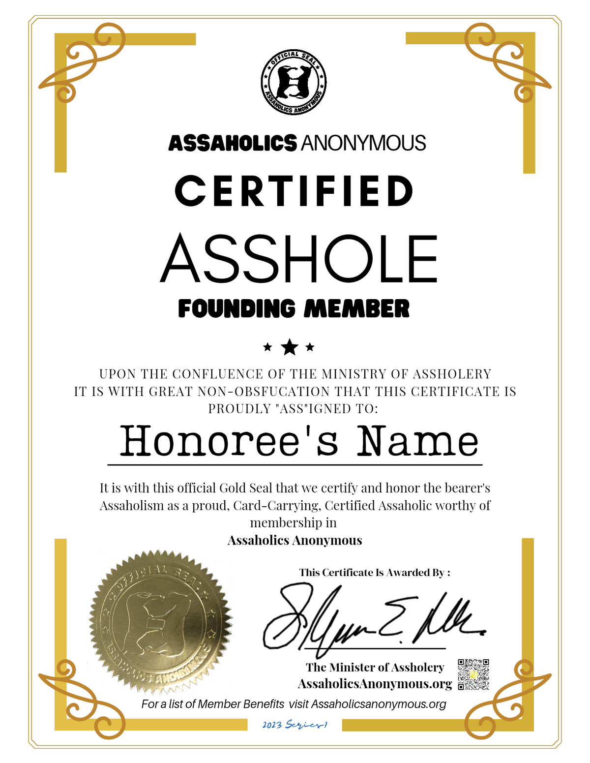 Certified Asshole Limited Edition Gold Seal Founders Certificate