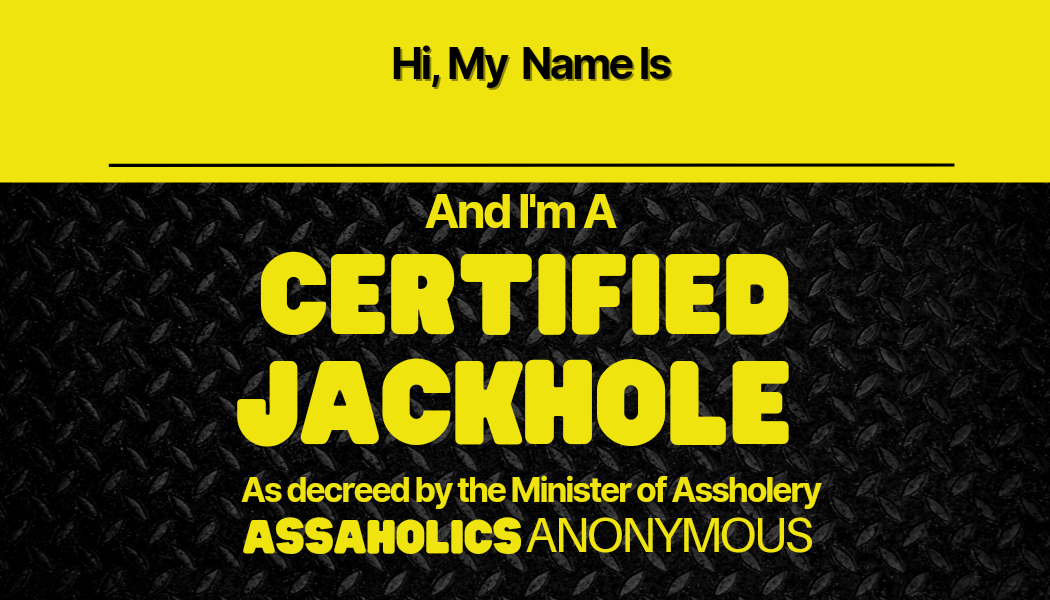 The G-Rated Personalizable &quot;Certified Jackhole&quot; Cards