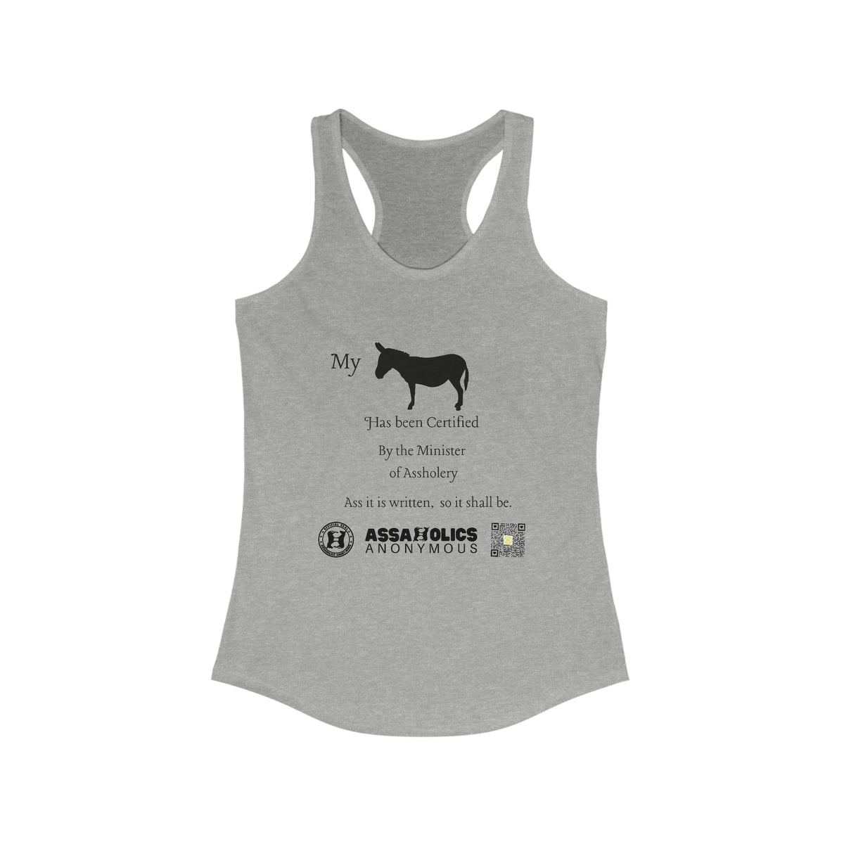 My Ass Is Certified Racerback Tank
