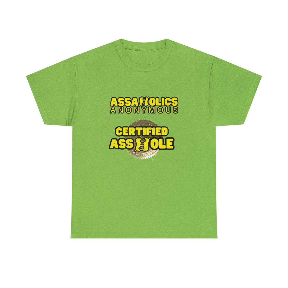 Assaholics Anonymous Certified Stamp Tee