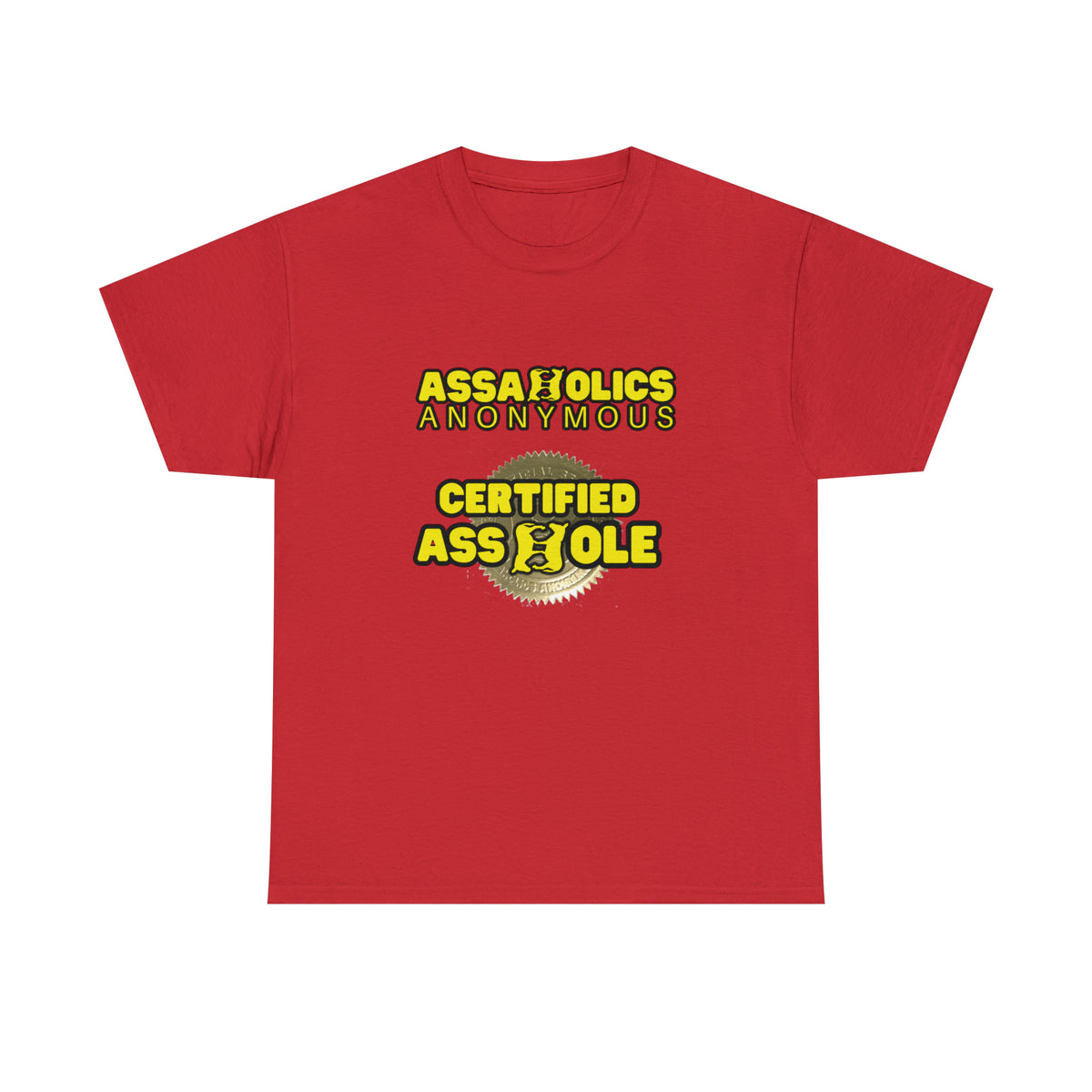 Assaholics Anonymous Certified Stamp Tee