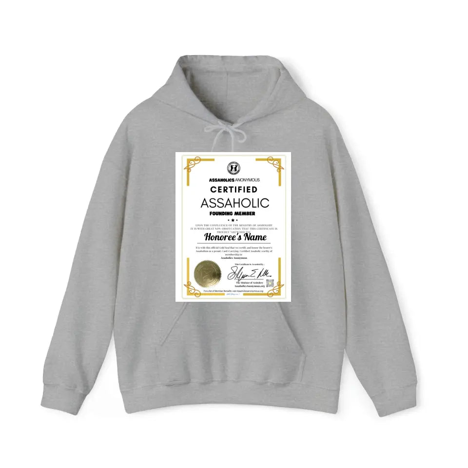 Personalized Assaholic Membership Certificate Tees and Hoodies