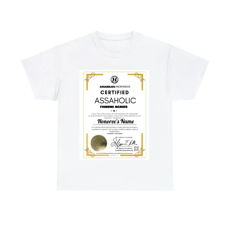 Personalized Assaholic Membership Certificate Tees and Hoodies