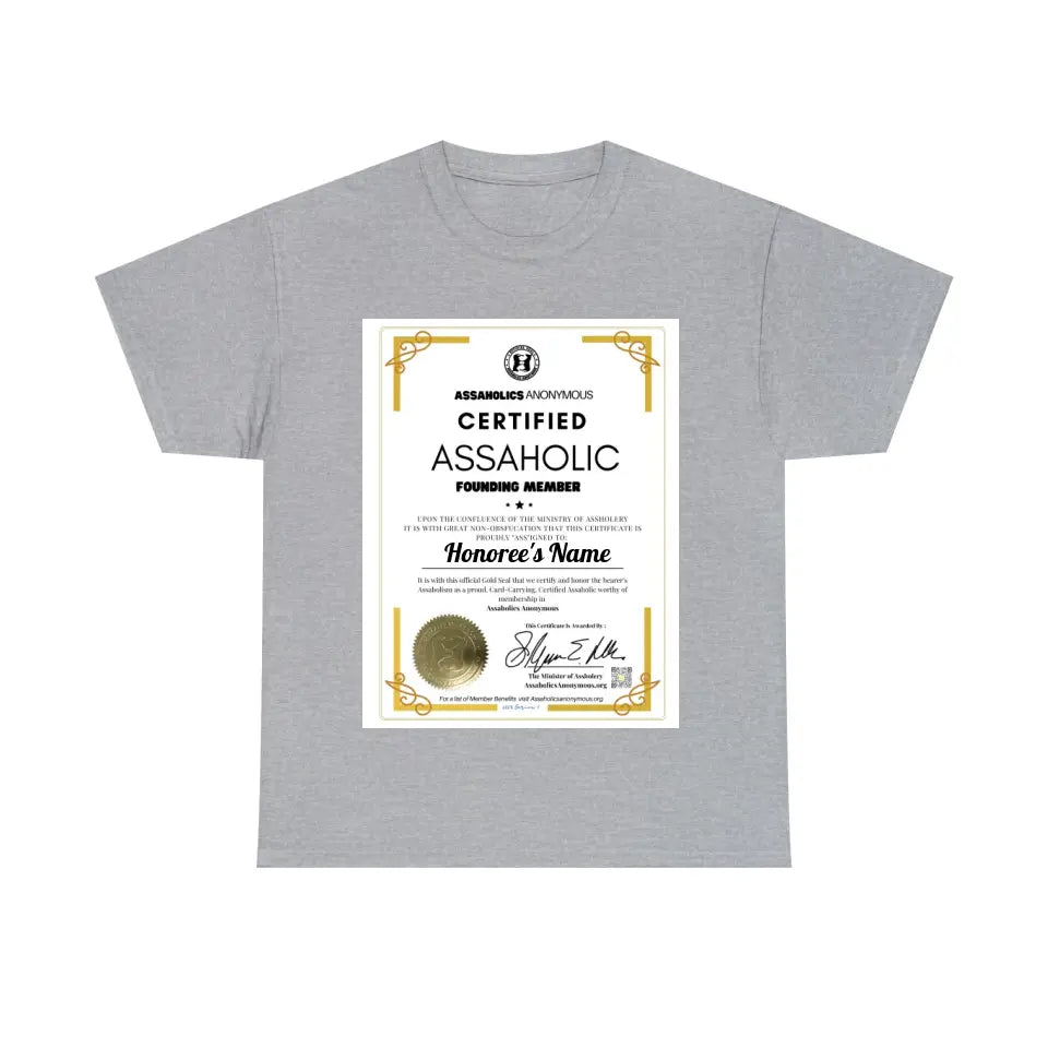 Personalized Assaholic Membership Certificate Tees and Hoodies