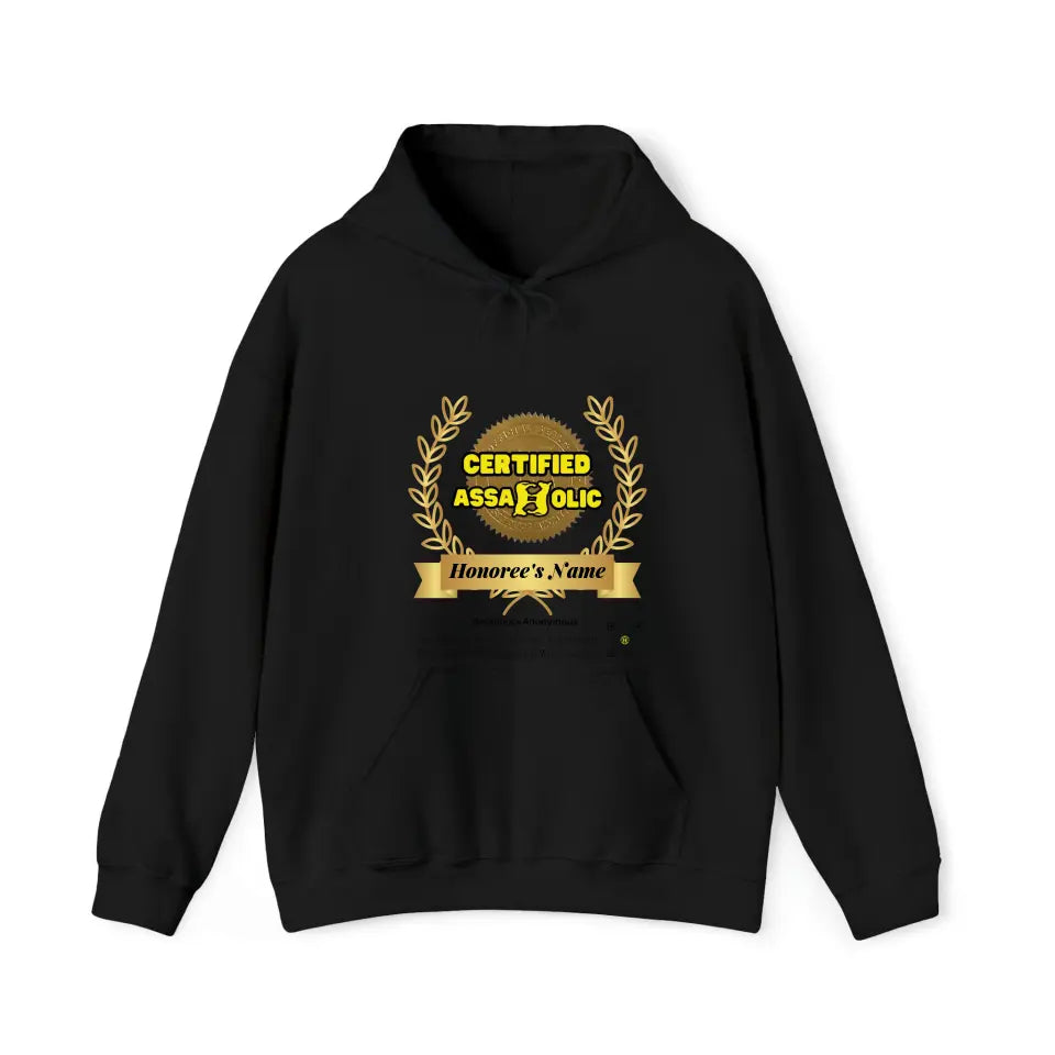 Your Name and Photo on the Tee or Hoodie Assaholic Certified by the Minister of Assholery