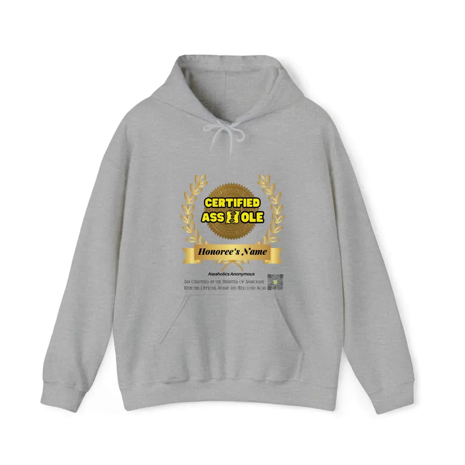 Your Name and Photo on the Tee or Hoodie Asshole Certified by the Minister of Assholery