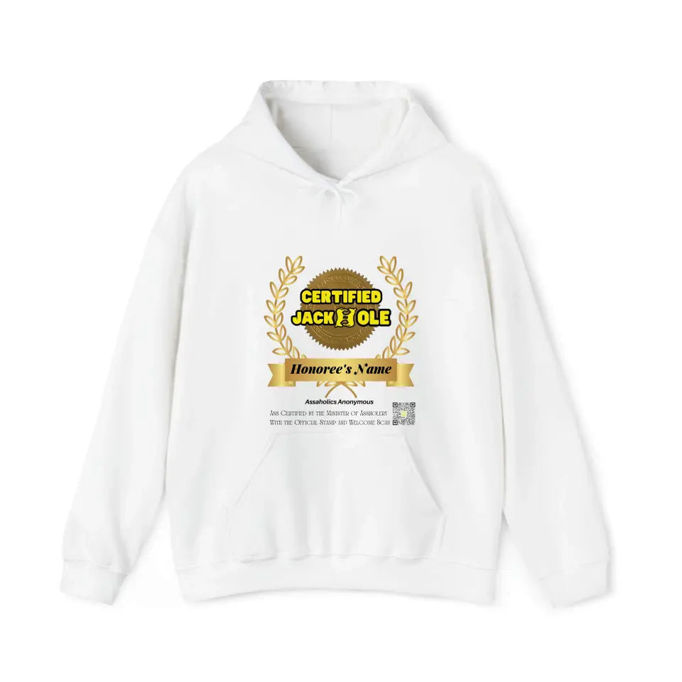Your Name and Photo on the Tee or Hoodie Jackhole Certified by the Minister of Assholery