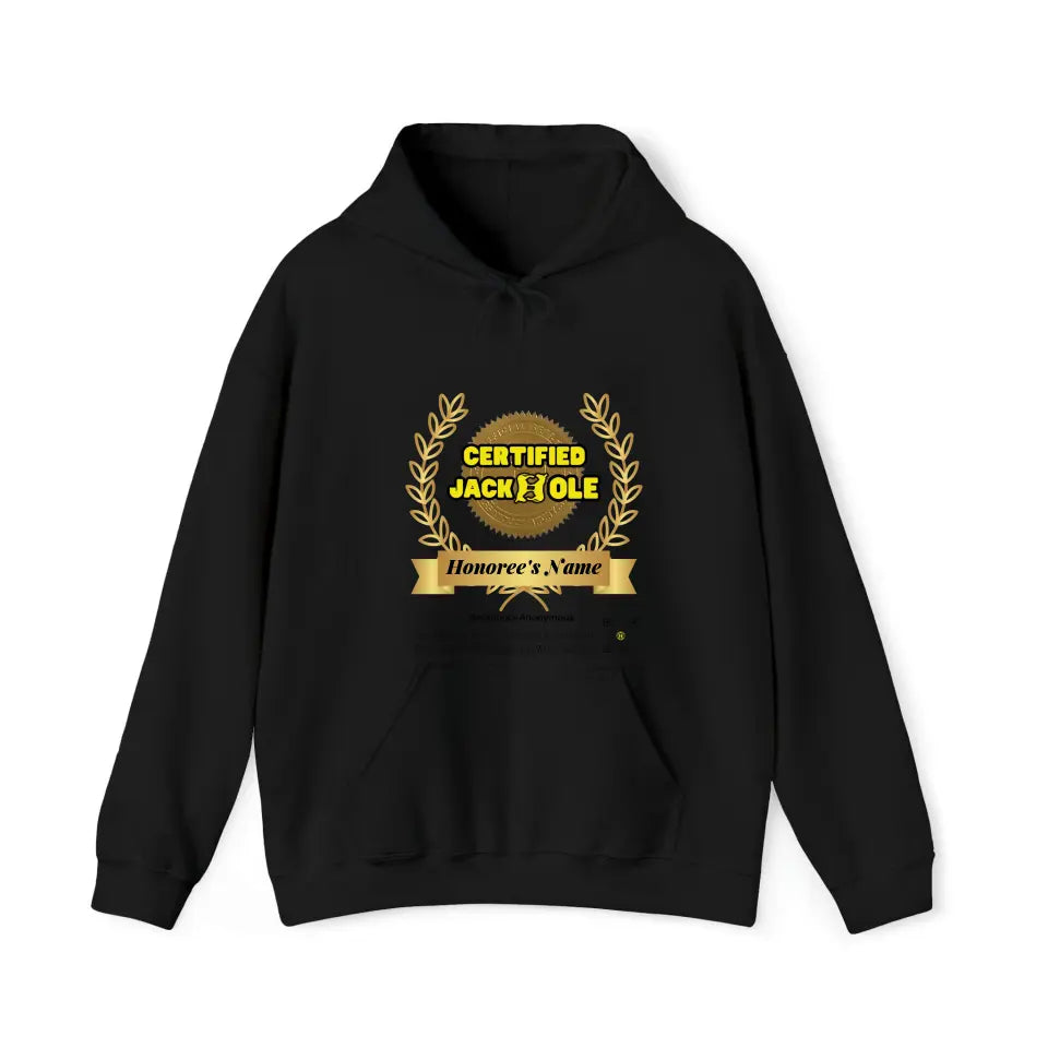 Your Name and Photo on the Tee or Hoodie Jackhole Certified by the Minister of Assholery