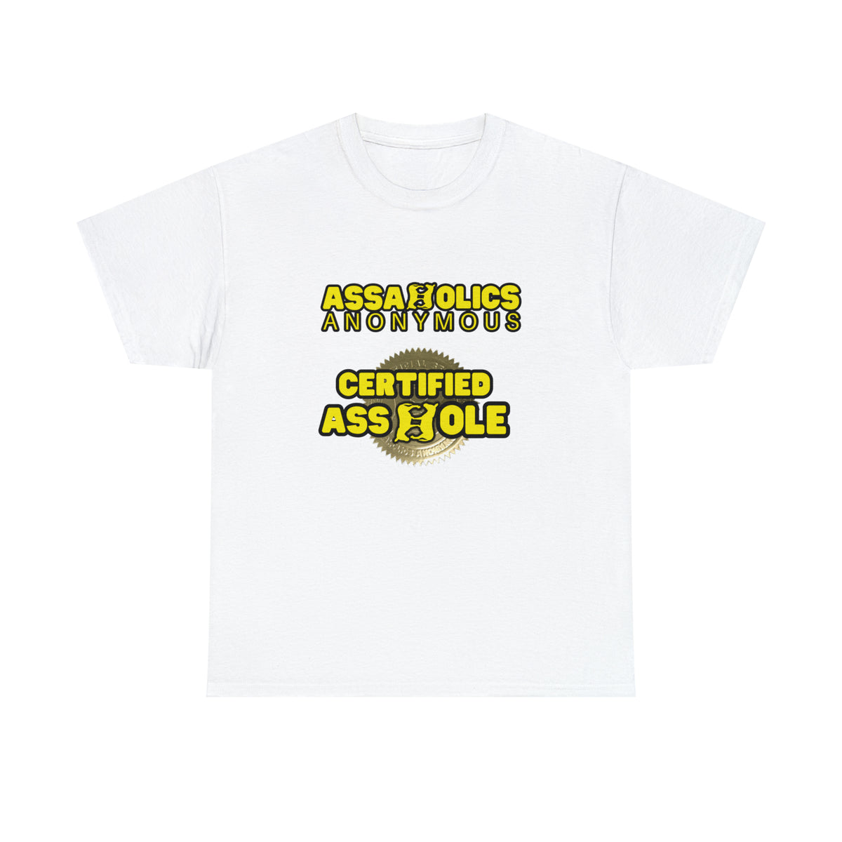 Assaholics Anonymous Certified Stamp Tee