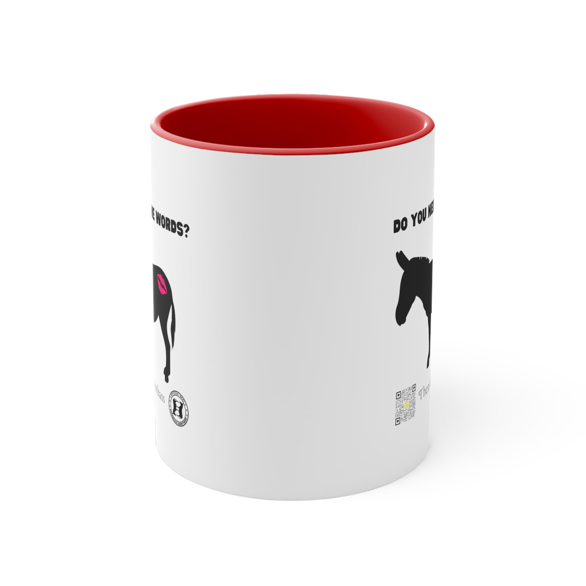 Kiss My Donkey Mug (Pt. 4 - Then Ok Dumbass)