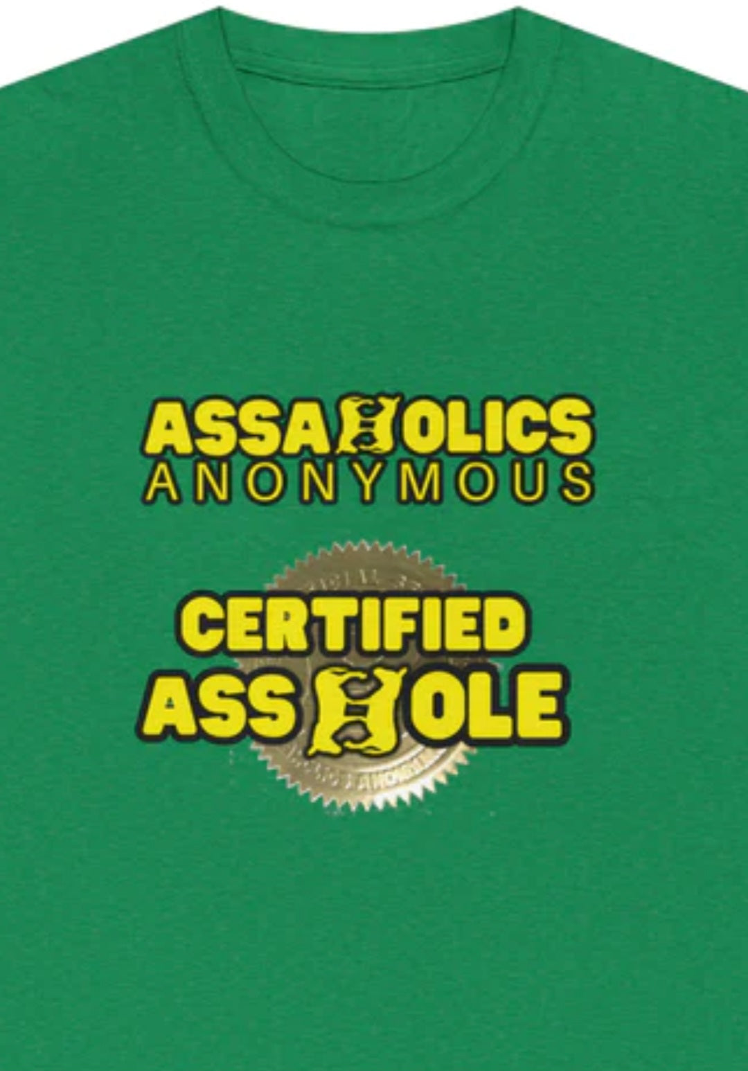 Assaholics Anonymous Certified Stamp Tee