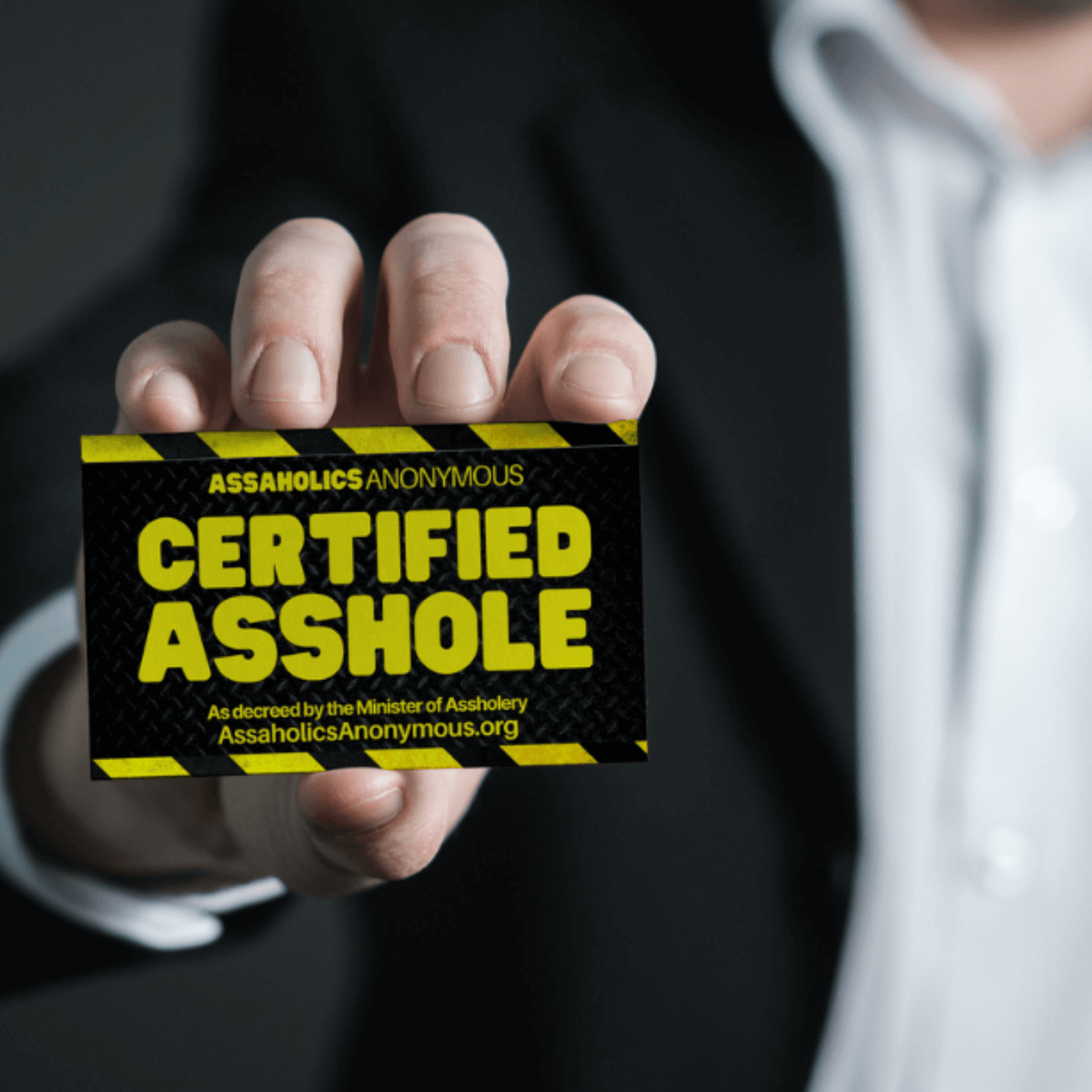 Your Funny, Loud, Plastic Certified Asshole Card