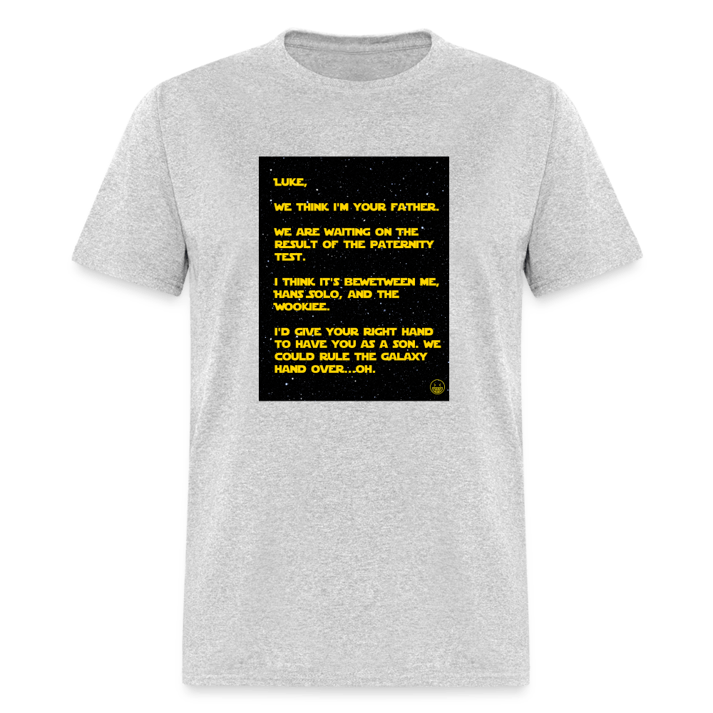 Luke We Think I'm Your Father - Unisex T-Shirt - heather gray